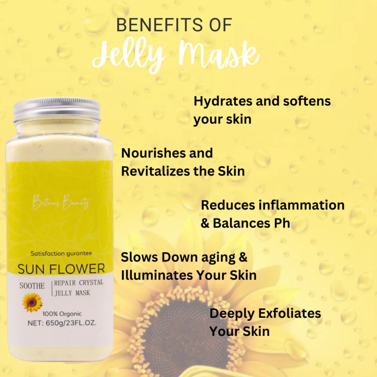 Sunflower Soothe & Repair Crystal Jelly Mask by Britain's Beauty - Hydrating Organic Facial Treatment, Enhances Skin Radiance and Texture, 650g/23FL.OZ